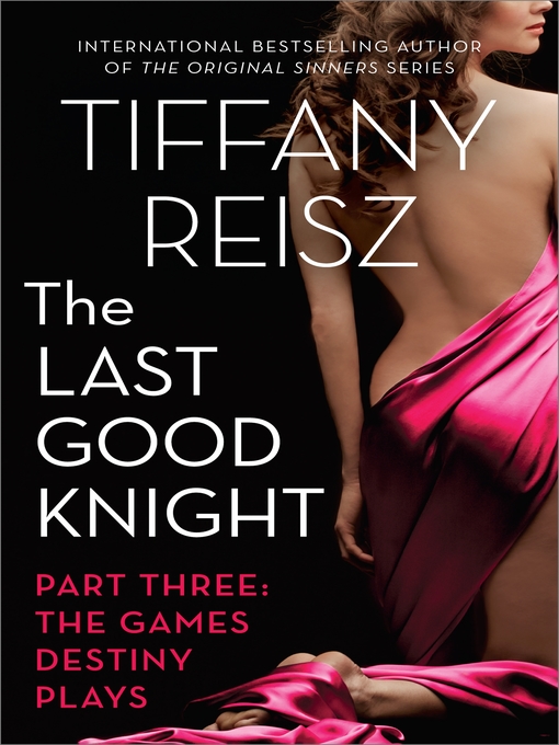 Title details for The Games Destiny Plays by Tiffany Reisz - Available